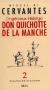L’Ingénieux Hidalgo Don Quichotte de la Manche TOME 2