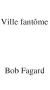 Ville Fantôme