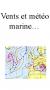 Vents et météo marine…