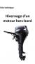 Hivernage d'un moteur hors-bord
