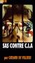 SAS contre CIA (SAS 2)