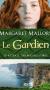 Le retour des Highlanders Tome 1 – Le Gardien