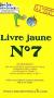 Livre  jaune n°7